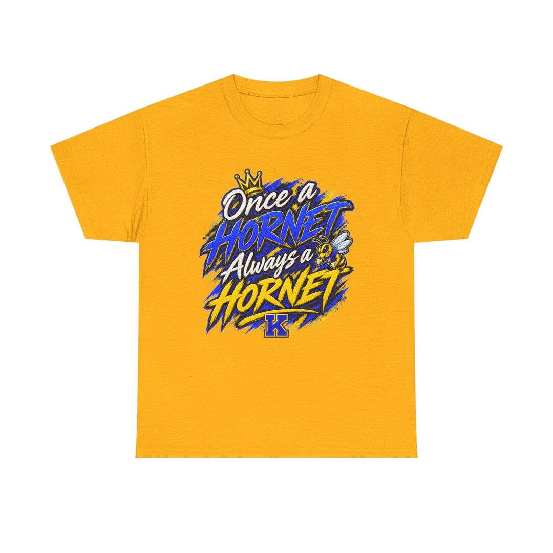 Once a Hornet Always a Hornet T-Shirt — School Spirit Alumni Tee
